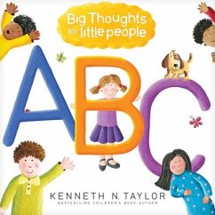 Big Thoughts for Little People ABC - Taylor, Kenneth N