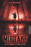 Mudlake - Willkommen in der Hölle (eBook, ePUB)