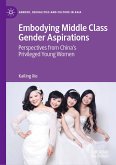 Embodying Middle Class Gender Aspirations (eBook, PDF)