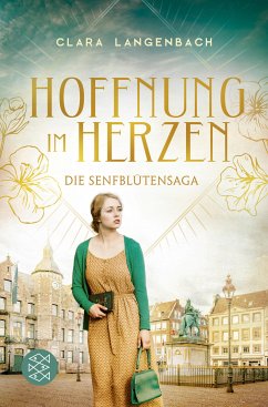 Hoffnung im Herzen / Senfblütensaga Bd.3 (eBook, ePUB) - Langenbach, Clara