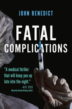 Fatal Complications - Benedict, John