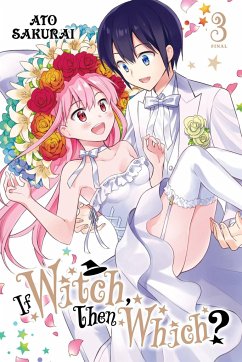 If Witch, Then Which?, Vol. 3 - Sakurai, Ato