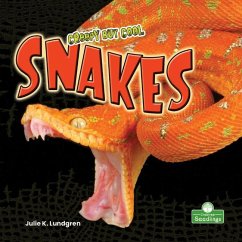 Creepy But Cool Snakes - Lundgren, Julie K.