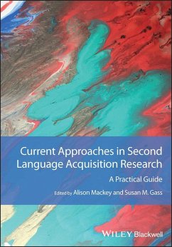 Current Approaches in Second Language Acquisition Research - Alison Mackey; Susan M. Gass