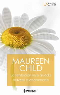 Cover La tentación vive al lado - Volveré a enamorarte (eBook, ePUB)