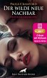 Der wilde neue Nachbar   Erotische... - Bild 1