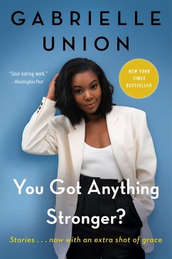 You Got Anything Stronger? (eBook, ePUB) - Union, Gabrielle