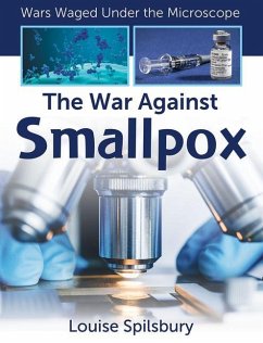 The War Against Smallpox - Spilsbury, Louise