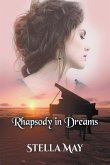 Rhapsody in Dreams Rhapsody in Dreams