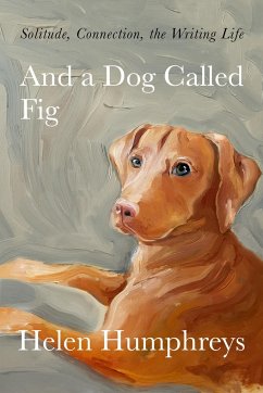 And a Dog Called Fig - Humphreys, Helen