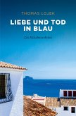 Liebe und Tod in Blau (eBook, ePUB)