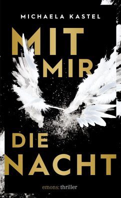 Mit mir die Nacht (eBook, ePUB) - Kastel, Michaela