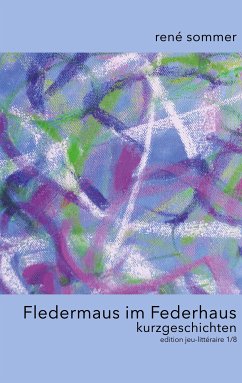 Fledermaus im Federhaus (eBook, ePUB) - Sommer, René