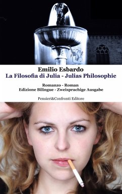 La Filosofia di Julia - Julias Philosophie - Esbardo, Emilio