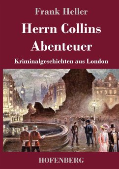 Herrn Collins Abenteuer - Heller, Frank