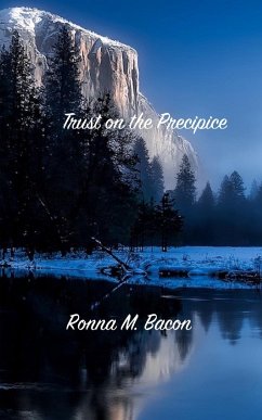 Trust on the Precipice - Bacon, Ronna M.