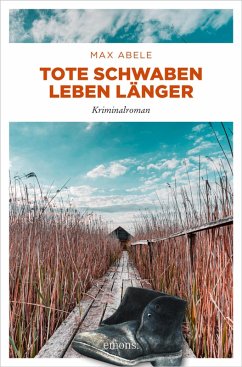 Tote Schwaben leben länger (eBook, ePUB) - Abele, Max