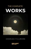 The complete works Charles Fillmore (eBook, ePUB)