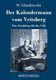 Der Kalendermann vom Veitsberg