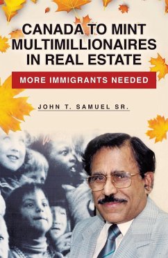 Canada to Mint Multimillionaires in Real Estate - Samuel Sr., John T.