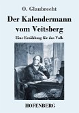 Der Kalendermann vom Veitsberg