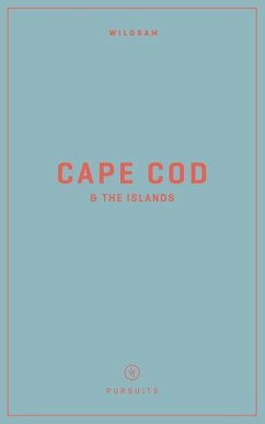 Wildsam Field Guides: Cape Cod & the Islands