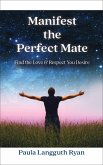 Manifest the Perfect Mate (eBook, ePUB)