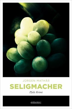 Seligmacher (eBook, ePUB) - Mathäß, Jürgen