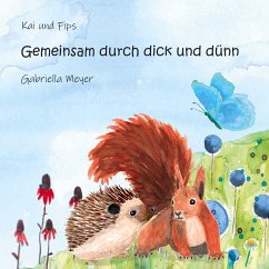 Gemeinsam durch dick und dünn (eBook, ePUB)