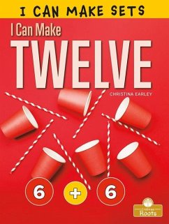 I Can Make Twelve - Earley, Christina