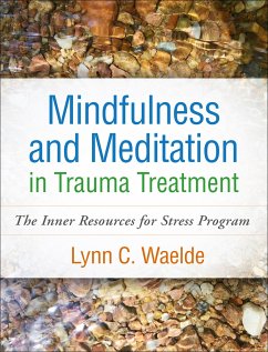 Mindfulness and Meditation in Trauma Treatment - Waelde, Lynn C