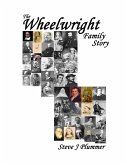 The Wheelwright Family Story