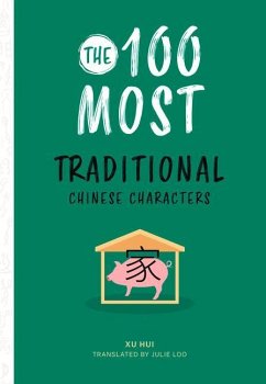 The 100 Most Traditional Chinese Characters - Xu, Hui