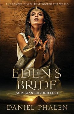 Eden's Bride: Sumerian Chronicles I - Phalen, Daniel