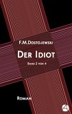 Der Idiot. Band 2 von 4 (eBook, ePUB)