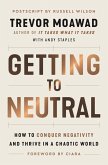 Getting to Neutral (eBook, ePUB)