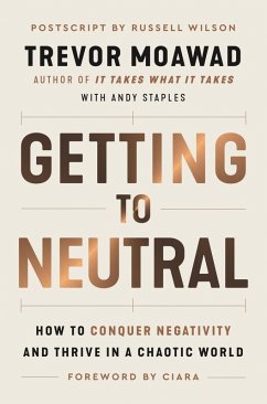 Getting to Neutral (eBook, ePUB) - Moawad, Trevor; Staples, Andy