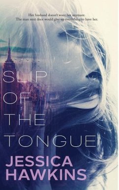 Slip of the Tongue - Hawkins, Jessica