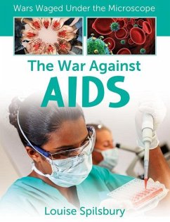 The War Against AIDS - Spilsbury, Louise
