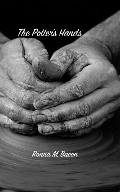 The Potter's Hands - Bacon, Ronna M.