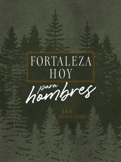 Forteleza Hoy Para Hombres - Broadstreet Publishing Group Llc