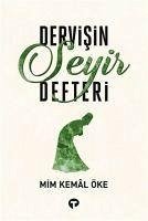 Dervisin Seyir Defteri - Kemal Öke, Mim