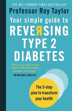 Your Simple Guide to Reversing Type 2 Diabetes - Taylor, Professor Roy