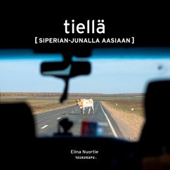 Tiellä (eBook, ePUB) - Nuortie, Elina