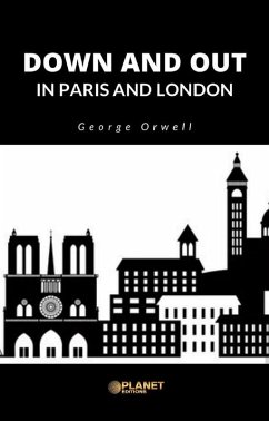 Cover Down and Out in Paris and London (eBook, ePUB)