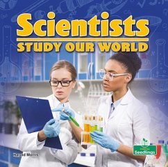 Scientists Study Our World - Morris, Harold