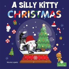 A Silly Kitty Christmas - Lopetz, Nicola