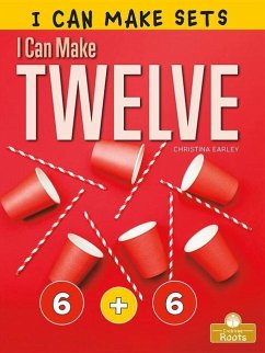 I Can Make Twelve - Earley, Christina