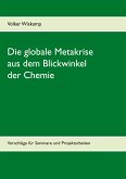 Die globale Metakrise aus dem Blickwinkel der Chemie (eBook, PDF)