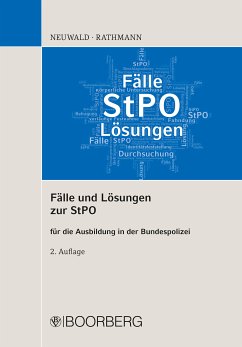 Fälle und Lösungen zur StPO (eBook, PDF) - Neuwald, Nils; Rathmann, Elisabeth